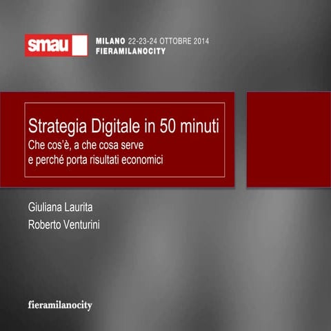 Strategia Digitale in 50 minuti Che cos’è, a che cosa serve e perché porta r...