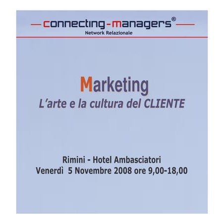 L'arte e la cultura del cliente - Connecting-Managers