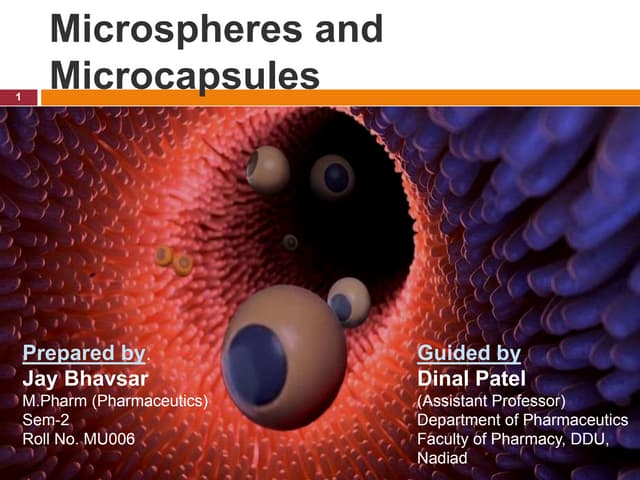 Microspheres and microcapsules