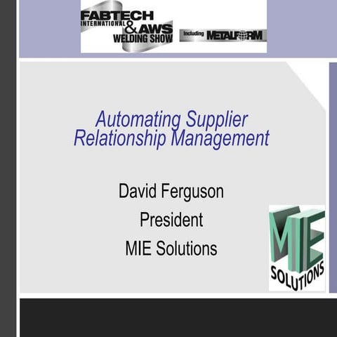 MIE Solutions Presenting Automating Supplier Relationship Management