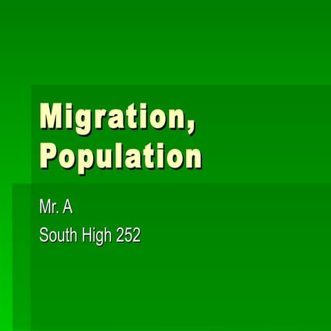 Migration, Population mra