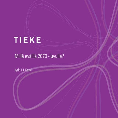 Millä eväillä 2070 luvulle