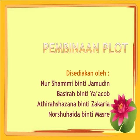 Minggu 4 (sastera) pembinaan plot