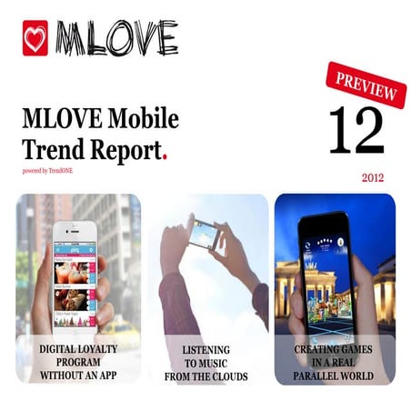 2012-12 MLOVE Mobile Trend Report Preview