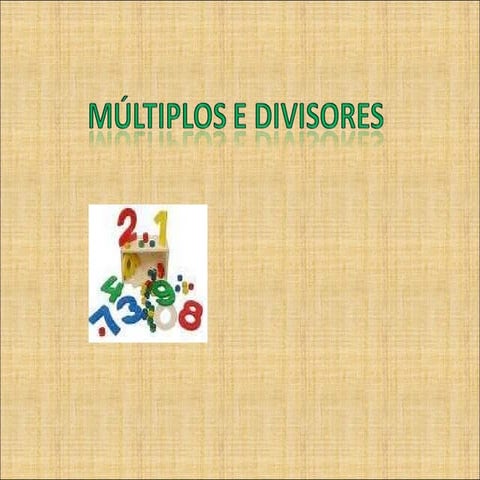 Múltiplos e divisores