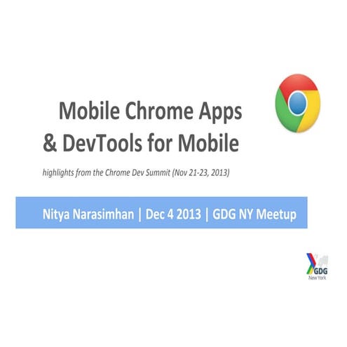 Chrome Dev Summit Highlights (NYC GDG Dec 2013)