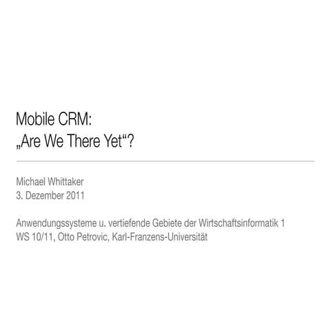 Mobile CRM - Are We There Yet?