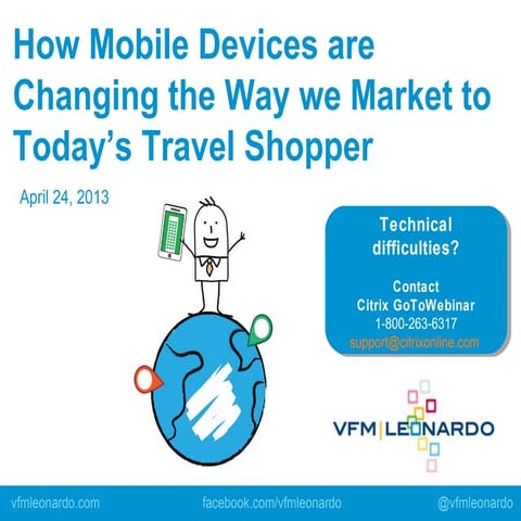 How Mobile Devices are Changing the Way we Market to Today's Travel Shopper 
