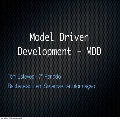 Model driven development