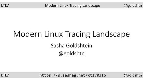 Modern Linux Tracing Landscape