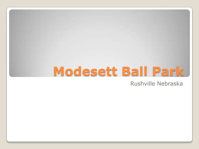 Modisett ball park