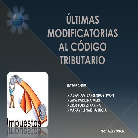 MODIFICACIONES DEL CODIGO TRIBUTARIO