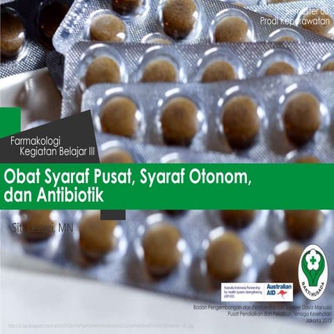 Obat Syaraf Pusat, Syaraf Otonom, dan Antibiotik