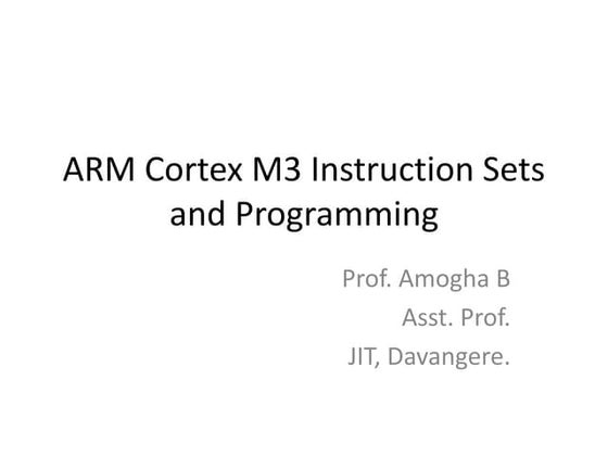 Module 2 ARM CORTEX M3 Instruction Set and Programming