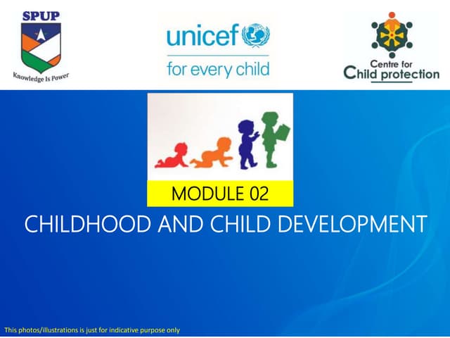 Module 02 understanding childhood and child development