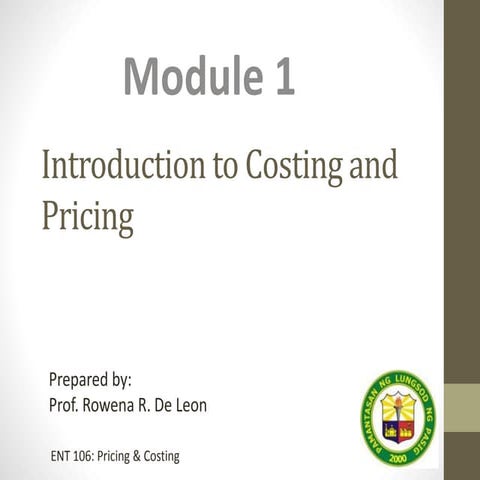 Module 1 lesson 1 cost term, concepts and classifications