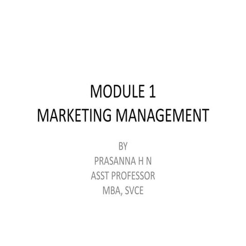 MODULE 1 Marketing management subject ppt