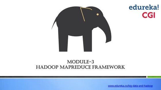 Hadoop MapReduce Framework