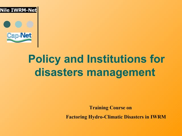 Policy and Insititutional Arrangement for Disaster Management