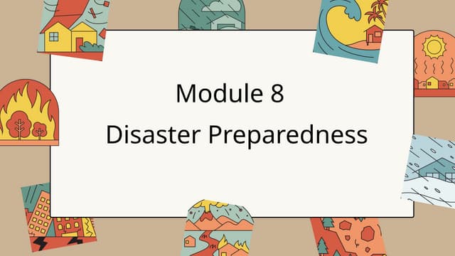 MODULE 8 - DISASTER risk PREPAREDNESS.pptx