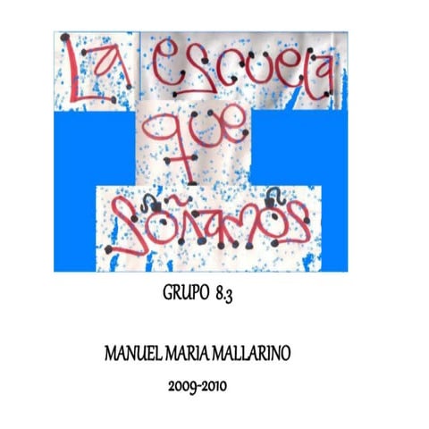 La escuela que soñamos