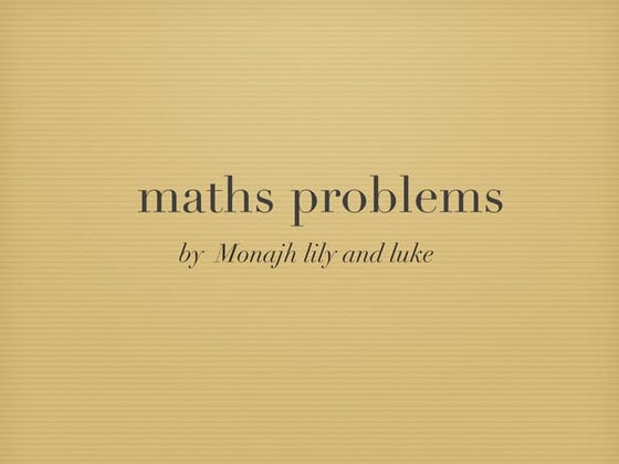 Monajh's Problem Solving