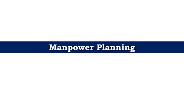 Manpower Planning