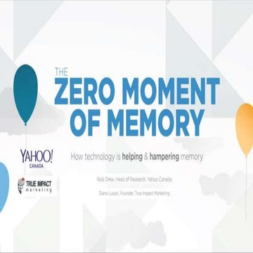 The Zero Moment of Memory: how technology affects our ability to remember