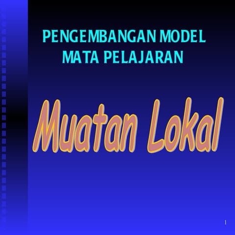 Mulok umum materi 11. pengembangan prog muatan lokal