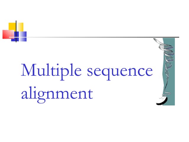 Multiple sequence alignment