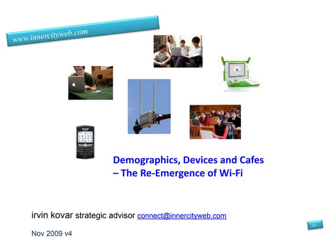 Demographics, Devices and Cafes:  Public Wi-Fi Revisited 