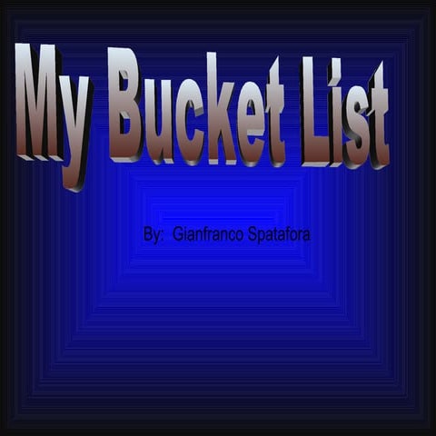 Gianfranco Bucket List
