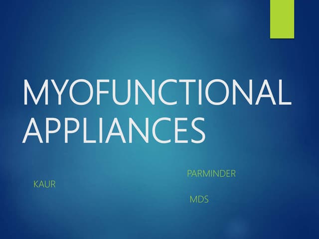 Myofunctional appliances