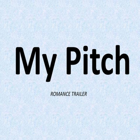 My pitch