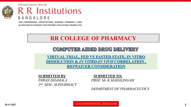 Virtual trial, Fed vs fasted state, In vitro dissolution & IVIC correlation ,...