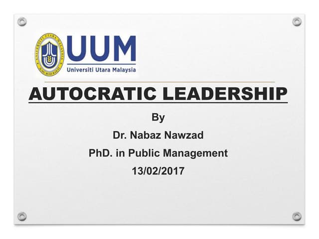 Autocratic Leadership