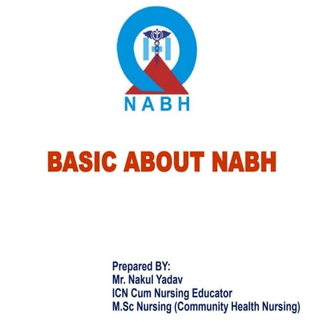 BASIC ABOUT NABH 