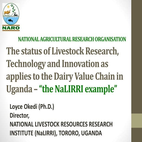 The status of Livestock Research, Technology and Innovation as applies to the...