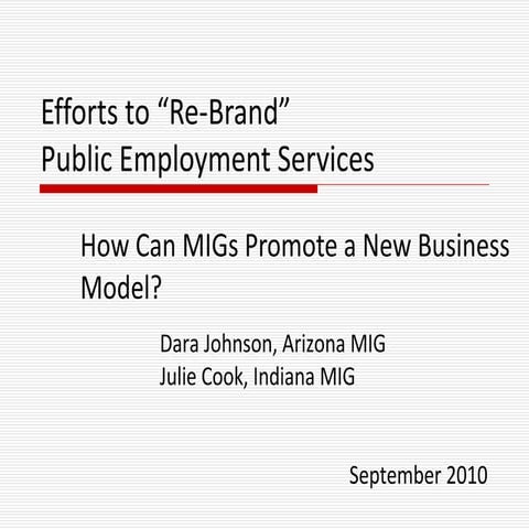 Nchsd Fall 2010 Conference Efforts To Re Brand Public Employment Services