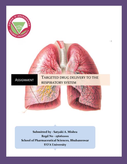 Targeted drug delivery to the respiratory system- An article 