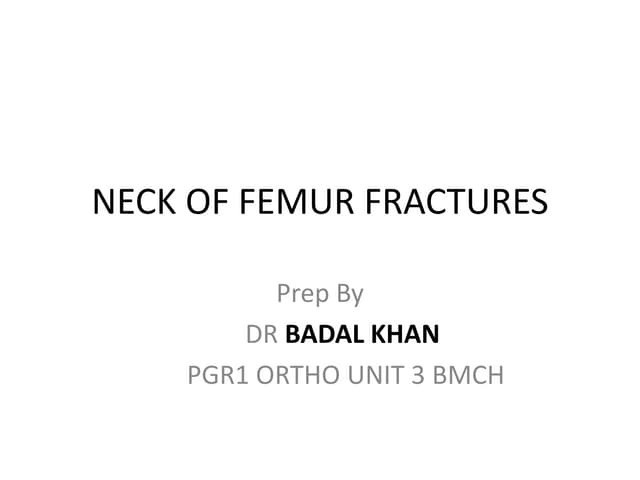 Neck  of femur fractures