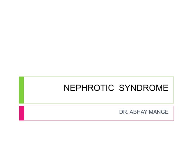 Nephrotic syndrome 