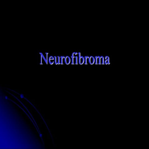 Neuro fibroma