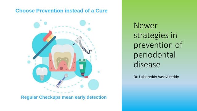 Prevention of periodontal diseases