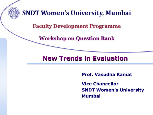 New trends in evaluation v kamat