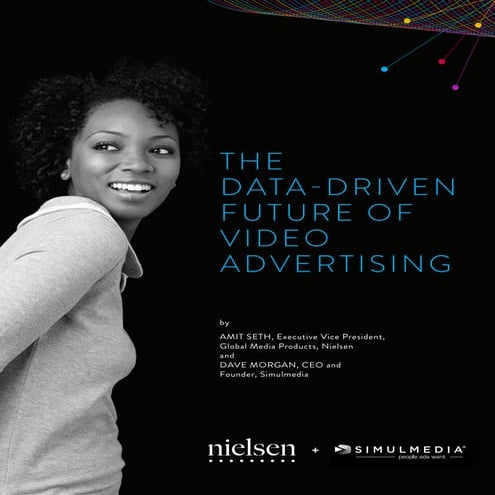 Nielsen Simulmedia - Future of Video Advertising - Whitepaper