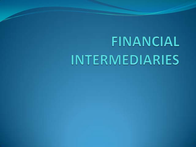 financial intermediaries and its types