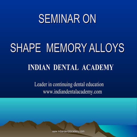 Ni ti wires in orthodontics /certified fixed orthodontic courses by Indian de...