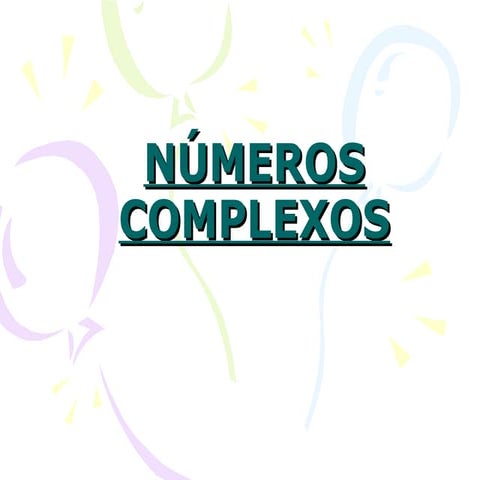 Números Complexos