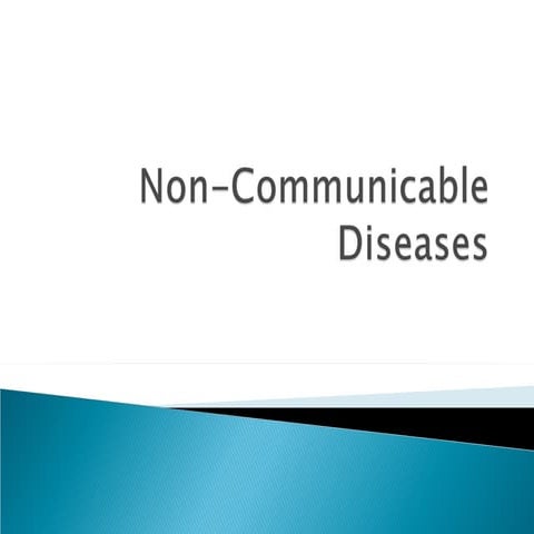 Non communicable diseases